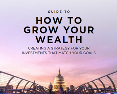 Guide to how to grow your wealth
